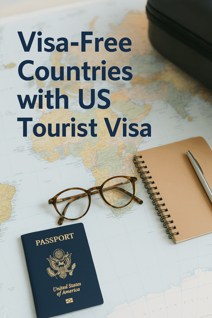 Visa-Free Countries with tourist visa